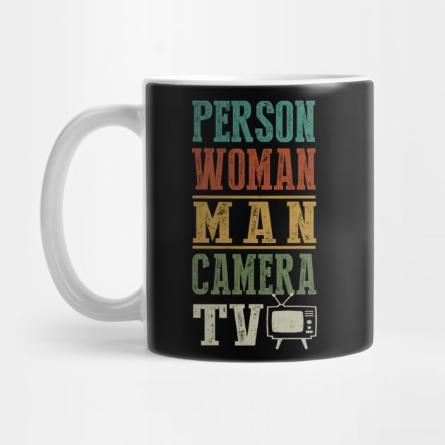 Person Woman Man Camera Tv Cognitive Test Shirt Trump Words by igybcrew